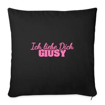Geschenk für Giusy - Sofakissenbezug 45 x 45 cm - Schwarz - Vorne