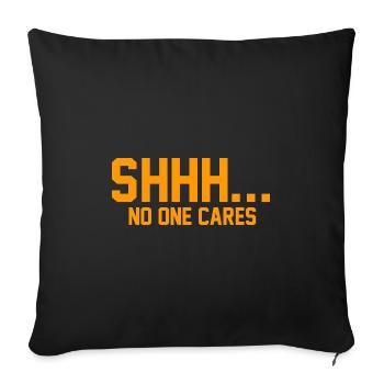 CHUT... Personne ne s’en soucie - Housse de coussin décorative 45 x 45 cm - noir - Devant