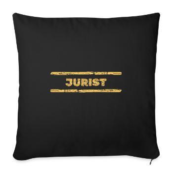Geschenk für Jurist - Sofakissenbezug 45 x 45 cm - Schwarz - Vorne