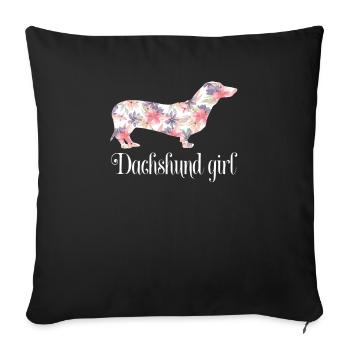 Dachshund Lovers,Dachshund Girl, New Dachshund - Sofa pillowcase 17,3'' x 17,3'' (45 x 45 cm) - black - Front