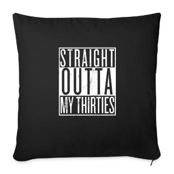 Tout droit sorti de la trentaine - Hip Hop, Rap - Housse de coussin décorative 45 x 45 cm - noir - Devant