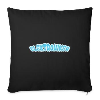 Electronics technician as electronics technician - Sofa pillowcase 17,3'' x 17,3'' (45 x 45 cm) - black - Front