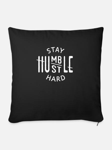 Stay Humble Hustle Hard - Sofa pillowcase 17,3'' x 17,3'' (45 x 45 cm) - black
