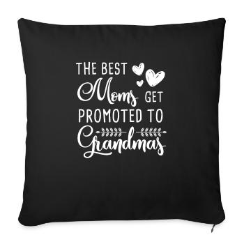 The Best Moms Get Promoted To Grandmas T-Shirt - Sofa pillowcase 17,3'' x 17,3'' (45 x 45 cm) - black - Front
