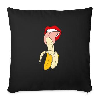 Banana Gift Food Porn licking Shirt - Sofa pillowcase 17,3'' x 17,3'' (45 x 45 cm) - black - Front
