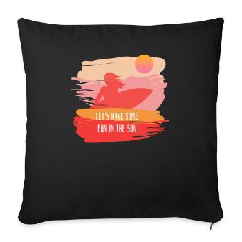 Summer saying surfing - Sofa pillowcase 17,3'' x 17,3'' (45 x 45 cm) - black - Front