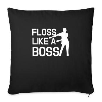 Floss Like A Boss - Sofakissenbezug 45 x 45 cm - Schwarz - Vorne