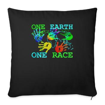 Anti Rassismus T-Shirt - Eine Erde Eine Rasse - Sofakissenbezug 45 x 45 cm - Schwarz - Vorne
