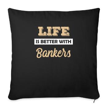Banker Bankier Bankkaufmann Bank Geschenkidee - Sofakissenbezug 45 x 45 cm - Schwarz - Vorne