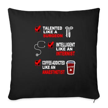 Chirurgien interniste anesthésiste idée cadeau chemise - Housse de coussin décorative 45 x 45 cm - noir - Devant
