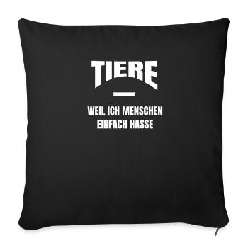 Animal rights animal protection human hatred joke gift - Sofa pillowcase 17,3'' x 17,3'' (45 x 45 cm) - black - Front