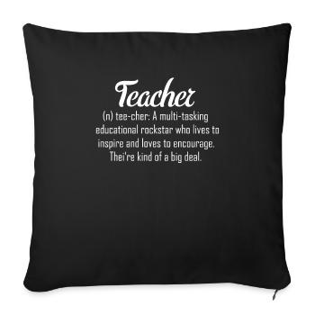 Funny teacher definition for teacher or student - Sofa pillowcase 17,3'' x 17,3'' (45 x 45 cm) - black - Front