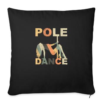 Pole Dance - Sofakissenbezug 45 x 45 cm - Schwarz - Vorne