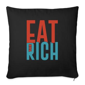 Eat the rich funny anti capitalist saying - Sofa pillowcase 17,3'' x 17,3'' (45 x 45 cm) - black - Front