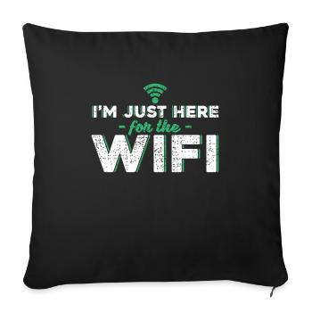 Je suis seulement là pour le cadeau wifi Wifi - Housse de coussin décorative 45 x 45 cm - noir - Devant