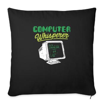 Computer Whisperer Nerd Gamer Programmer Geek - Sofa pillowcase 17,3'' x 17,3'' (45 x 45 cm) - black - Front