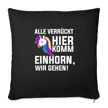 ALL crazy HERE. Come unicorn, let's go! - Sofa pillowcase 17,3'' x 17,3'' (45 x 45 cm) - black - Front