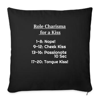 RPG LARP Charisma Witz D20 Würfeln Dungeon Crawler - Sofakissenbezug 45 x 45 cm - Schwarz - Vorne