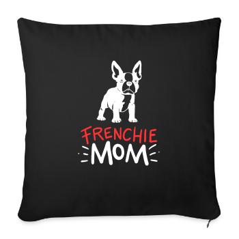 Cadeau Bouledogue Français Mama Frenchie Mom - Housse de coussin décorative 45 x 45 cm - noir - Devant