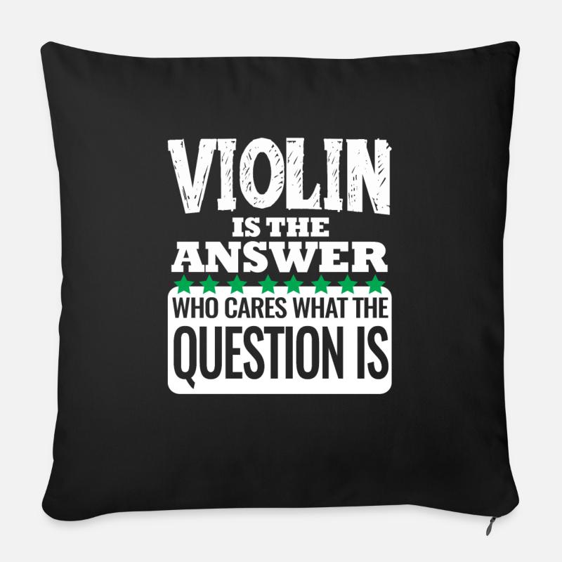 Violin is the answer - Sofakissenbezug 45 x 45 cm - Schwarz