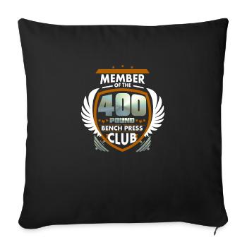 Membre du t-shirt du club de presse de banc de 400 livres - Housse de coussin décorative 45 x 45 cm - noir - Devant