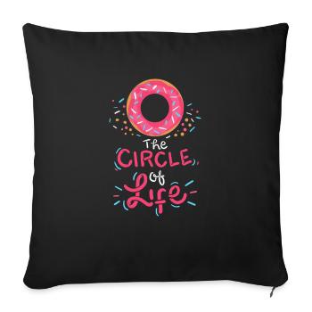 The circle of life Donut saying Gift Pink - Sofa pillowcase 17,3'' x 17,3'' (45 x 45 cm) - black - Front