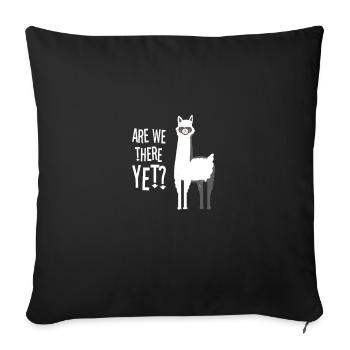 Are we there yet? - Sofa pillowcase 17,3'' x 17,3'' (45 x 45 cm) - black - Front