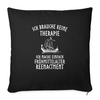 I do not need therapy - Sofa pillowcase 17,3'' x 17,3'' (45 x 45 cm) - black - Front