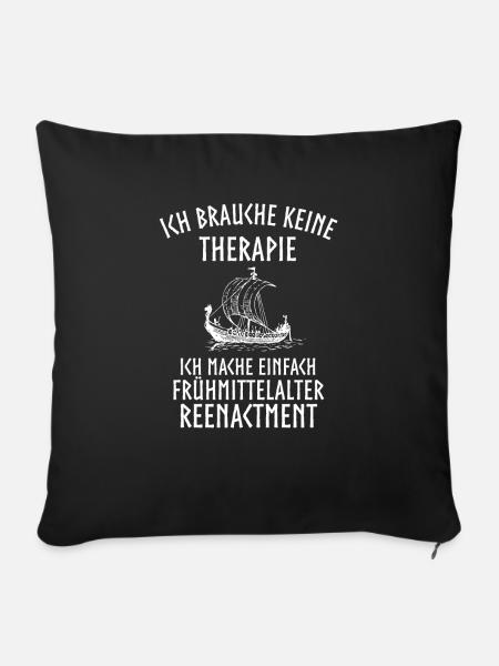 Ich brauche keine Therapie - Sofakissenbezug 45 x 45 cm - Schwarz