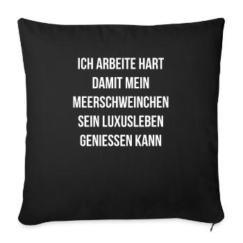 Meerschweine Ich arbeite für Meerschwein Geschenk - Sofakissenbezug 45 x 45 cm - Schwarz - Vorne