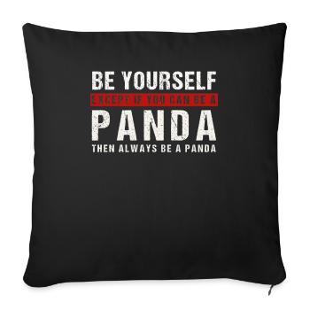 Soyez vous-même ou un panda - Housse de coussin décorative 45 x 45 cm - noir - Devant