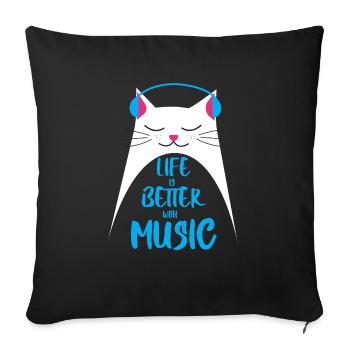 Das Leben ist besser mit Musik - Katze - Sofakissenbezug 45 x 45 cm - Schwarz - Vorne