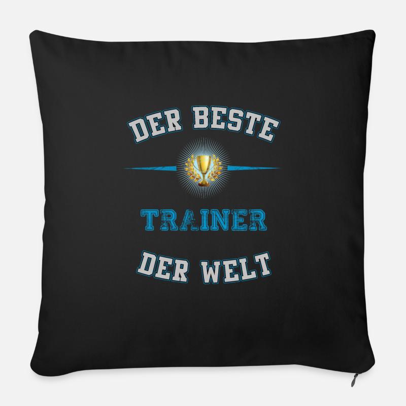Der Beste Trainer der Welt. Geschenk für Trainer. - Sofakissenbezug 45 x 45 cm - Schwarz