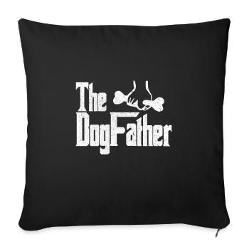 The dog father DogFather dog father gift barking - Sofa pillowcase 17,3'' x 17,3'' (45 x 45 cm) - black - Front