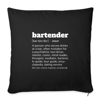 Bar-tend-er Definition Shirt Bartender Barkeeper - Sofa pillowcase 17,3'' x 17,3'' (45 x 45 cm) - black - Front