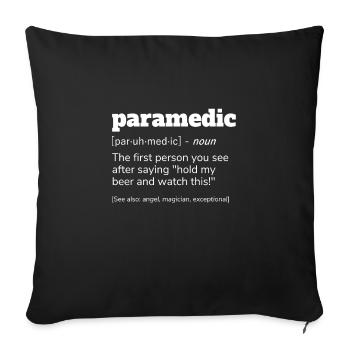 Paramedic Definition T-Shirt, Gift Shirt Nurses - Sofa pillowcase 17,3'' x 17,3'' (45 x 45 cm) - black - Front