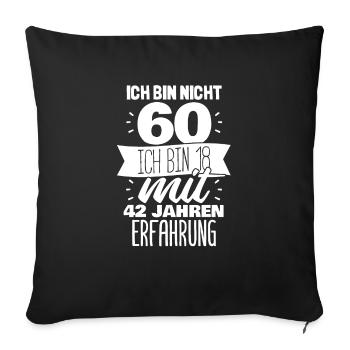 60 ans 18 avec 42 expérience cadeau anniversaire - Housse de coussin décorative 45 x 45 cm - noir - Devant