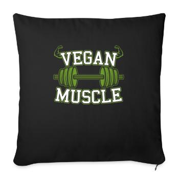 Vegan Muscle Vegan Bodybuilding Fitness Gift - Sofa pillowcase 17,3'' x 17,3'' (45 x 45 cm) - black - Front