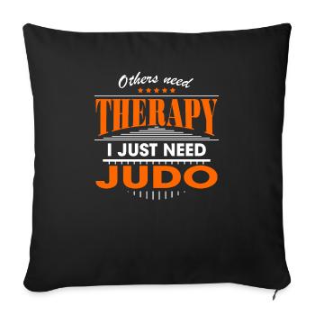 judo is my therapy - Sofakissenbezug 45 x 45 cm - Schwarz - Vorne