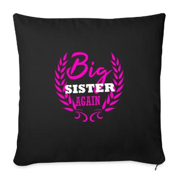 Big Sister Again Baby Announcement Reveal Daughter - Sofa pillowcase 17,3'' x 17,3'' (45 x 45 cm) - black - Front