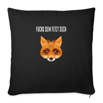 Fox is a fan of fox lovers - Sofa pillowcase 17,3'' x 17,3'' (45 x 45 cm) - black - Front