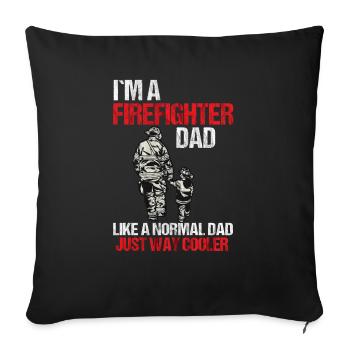 Fireman Dad Fireman Father Gift - Sofa pillowcase 17,3'' x 17,3'' (45 x 45 cm) - black - Front