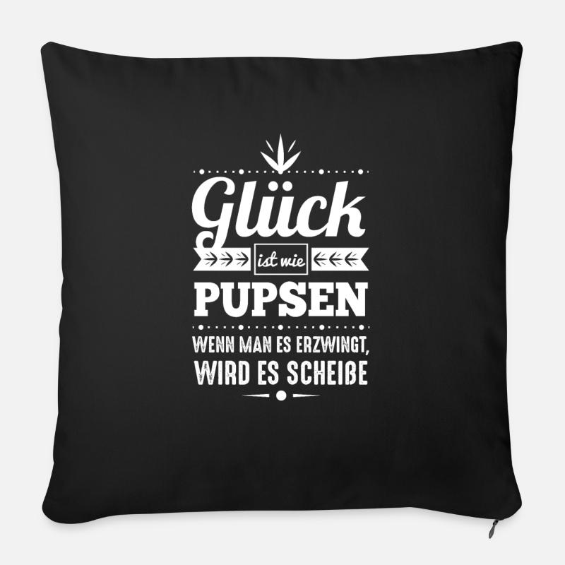 Lustiges Sprüche Shirt Spruch Geschenk · Glück - Sofakissenbezug 45 x 45 cm - Schwarz