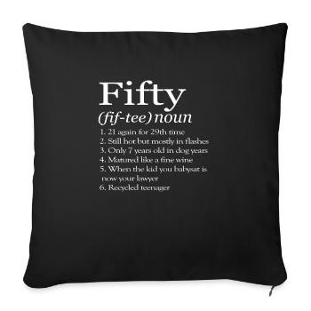 Funny Fifty definition great 50th Birthday gift - Sofa pillowcase 17,3'' x 17,3'' (45 x 45 cm) - black - Front