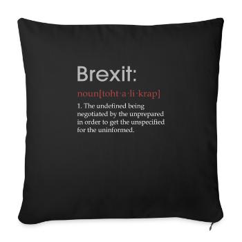 Cadeau drôle de définition de Brexit - Housse de coussin décorative 45 x 45 cm - noir - Devant