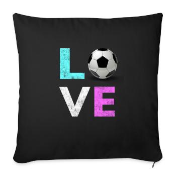 Cutest Girls LOVE SOccer Gift Design We Love - Sofa pillowcase 17,3'' x 17,3'' (45 x 45 cm) - black - Front