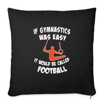 Funny Boy Gymnast If this was easy there would - Sofa pillowcase 17,3'' x 17,3'' (45 x 45 cm) - black - Front
