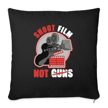 Shoot Film Not Guns Pazifistischer Filmemacher Regisseur - Sofakissenbezug 45 x 45 cm - Schwarz - Vorne