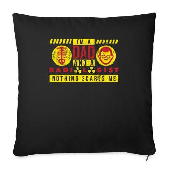 Radiologist Dad Gift - I'm A Dad And A - Sofa pillowcase 17,3'' x 17,3'' (45 x 45 cm) - black - Front