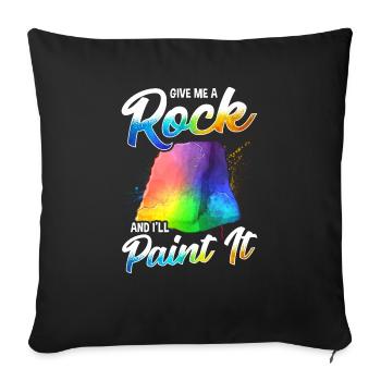 Artistic Give Me a Rock And I'll Paint It Painter - Sofa pillowcase 17,3'' x 17,3'' (45 x 45 cm) - black - Front